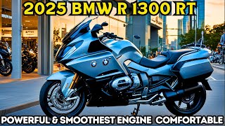 BMW R 1300 RT 2025 Most Powerful and Smoothest Engine Most Comfortable for Adventure [upl. by Luba212]