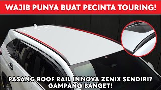 Fungsionalitas dan Estetika Roof Rail Innova Zenix [upl. by Feigin806]