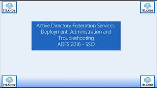 ADFS Deployment Administration and Troubleshooting part 3 a [upl. by Adnuahs527]