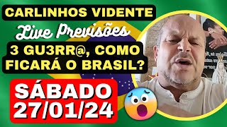 CARLINHOS VIDENTE PREVISÕES 3 GU3RR COMO FICA O BRASIL 🇧🇷IMPORTANCIA DA FÉ E MAIS🙏 [upl. by Alekahs497]