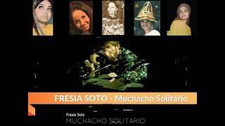 Fresia Soto  MUCHACHO SOLITARIO  Dance Mix [upl. by Holladay]