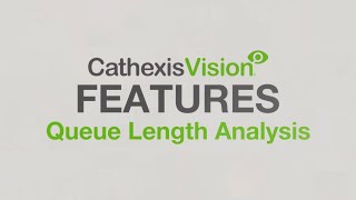 CathexisVision Analytics Queue Length Analysis [upl. by Eanrahs]