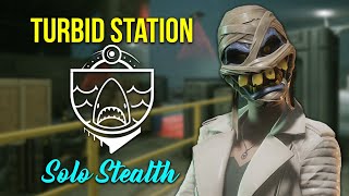 Payday 3  Turbid Station  Solo Stealth Overkill [upl. by Inwat360]