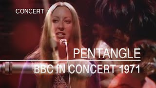 Pentangle  BBC in Concert 4th January 1971 FULL SHOW [upl. by Lleira]