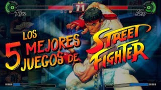 Los 5 Mejores Juegos de Street Fighter I Fedelobo [upl. by Qifar]