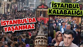 İSTANBULDA YAŞANMAZ  İSTANBUL KALABALIĞI SESİ  YAŞAM ZOR [upl. by Nodyroc]