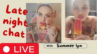 Live streaming of Summer Lyn [upl. by Salakcin]