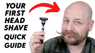 Your First Head Shave Quick Guide How To [upl. by Yrek]