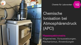 Chemische Ionisation bei Atmosphärendruck APCI  Massenspektrometrie  DerChemieFuchs [upl. by Ahsinat]