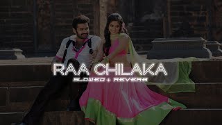 Raa Chilaka Song Slowed  Reverb  Ongolu Gitta  Music World telugu [upl. by Nevin]