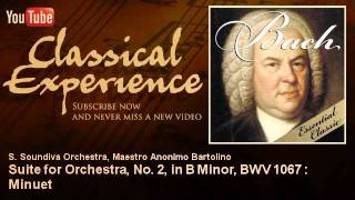 Johann Sebastian Bach  Suite for Orchestra No 2 in B Minor BWV 1067  Minuet [upl. by Sheff503]