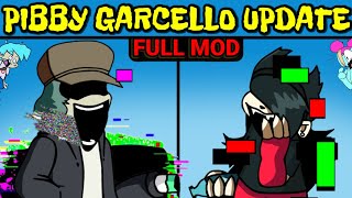 Friday Night Funkin VS Corrupted Garcello New Update Full Week  Come Learn With Pibby x FNF Mod [upl. by Friday]