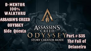 Assassins Creed Odyssey 100 Walkthrough Side Quests The Fall of Deianeira [upl. by Rip]