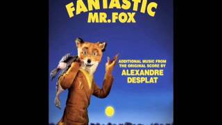 16 Mr Foxs Promenade  Fantastic Mr Fox Additional Music [upl. by Teddy]