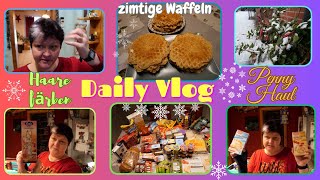 Daily Vlog  Haare färben  PennyHaul für Geburtstag  Zimtige Waffelneinige mit Banane [upl. by Karen]