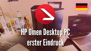 HP Omen Desktop PC erster Eindruck 4K UHD [upl. by Shaylyn]