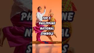 🚍Top 5 Philippine National Symbols 🇵🇭✨ shorts [upl. by Lenette]