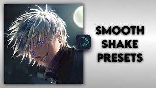 Smooth Shakes Preset  AlightMotion [upl. by Mercier534]