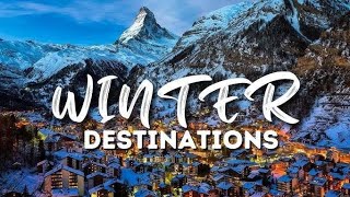 TOP 10 BEST DESTINATIONS FOR WINTER [upl. by Pirri672]