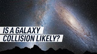 Our Galaxy Might Crash Into Andromeda What Would Happen To Us [upl. by Birk]