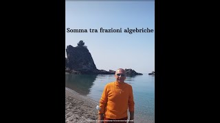 Somma tra frazioni algebriche [upl. by Euqenimod567]