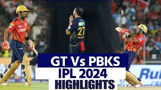 IPL 17th Match Highlights  Gujarat Titans VS Punjab Kings GT Vs PBKS IPL 2024 Highlights [upl. by Tica]