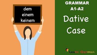 Learn German  German Grammar  Dative case  Dativ  A1 [upl. by Gaves578]