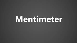 How To Pronounce Mentimeter [upl. by Rehtul]