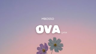 Mbosso  Ova Lyrics [upl. by Doomham857]