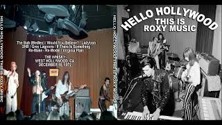 Roxy Music The Whisky West Hollywood CA December 18 1972 [upl. by Verene544]