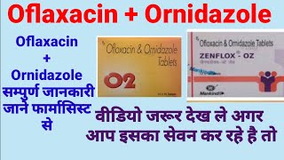 Ofloxacin and ornidazole tablet Zenflox oz tablet [upl. by Ainala]