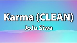 JoJo Siwa  Karma CLEAN Lyrics [upl. by Crespo265]