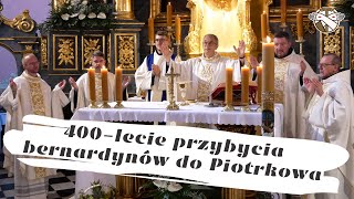 400lecie przybycia bernardynów do Piotrkowa [upl. by Esinek]