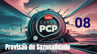 Previsão de Sazonalidade no PCP Técnicas Práticas para o Sucesso [upl. by Idolla]