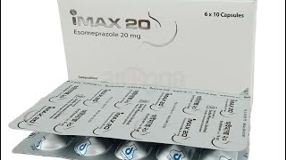 iMax 20   Esomeprazole   iMax 20 mg capsule এর কাজ কি [upl. by Gorrono489]