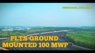 PEMBANGKIT LISTRIK TENAGA SURYA GROUNDMOUNTED 100 MWp [upl. by Etnomal]