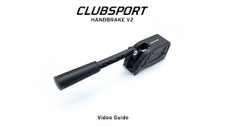 ClubSport Handbrake V2 Video Guide [upl. by Atena647]