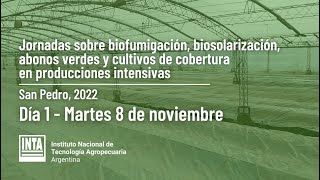 Jornadas sobre biofumigación  Día 1  Martes 8 de noviembre [upl. by Adiehsar]