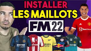 INSTALLER LES MAILLOTS DANS FOOTBALL MANAGER 2022 FACILEMENT EN 8 MINUTES  TUTO GUIDE GRATUIT [upl. by Sethi]