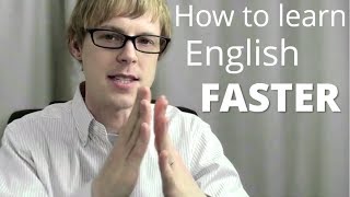 How to Learn English FASTER [upl. by Eldred]