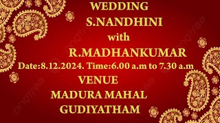 SNANDHINI amp RMADHANKUMAR WEDDING 8122024 [upl. by Llednov406]