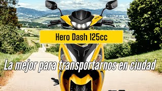 la más cómoda Dash 125cc Hero Motos [upl. by Cornwell373]