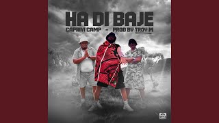 Ha Di Baje feat Farmboy [upl. by Ahsiek]