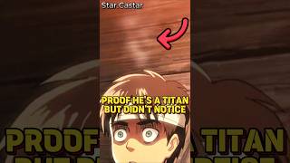 Hints Eren Was A Titan But Didnt Notice [upl. by Furiya]