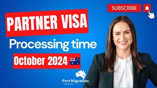 Partner Visa Processing October 2024 [upl. by Bree824]