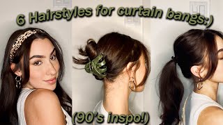 6 Quick and Easy Hairstyles for Curtain Bangs  90s inspired [upl. by Levine]