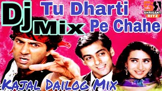 Tu Dharti Pe Chahe  Jeet  Dj Remix Old Song  Sunny Deol Dialogues Mix  ShriSantRitz [upl. by Jabon]