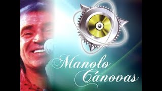 MANOLO CANOVAS CON TRULALA [upl. by Uoliram503]