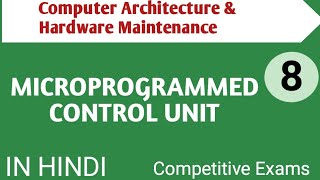 Lec  18 Microprogrammed Control Unit in Computer Architecture in Hindi [upl. by Marcie142]