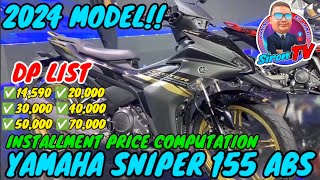 YAMAHA SNIPER 155 ABS  2024  INSTALLMENT PRICE [upl. by Meihar]